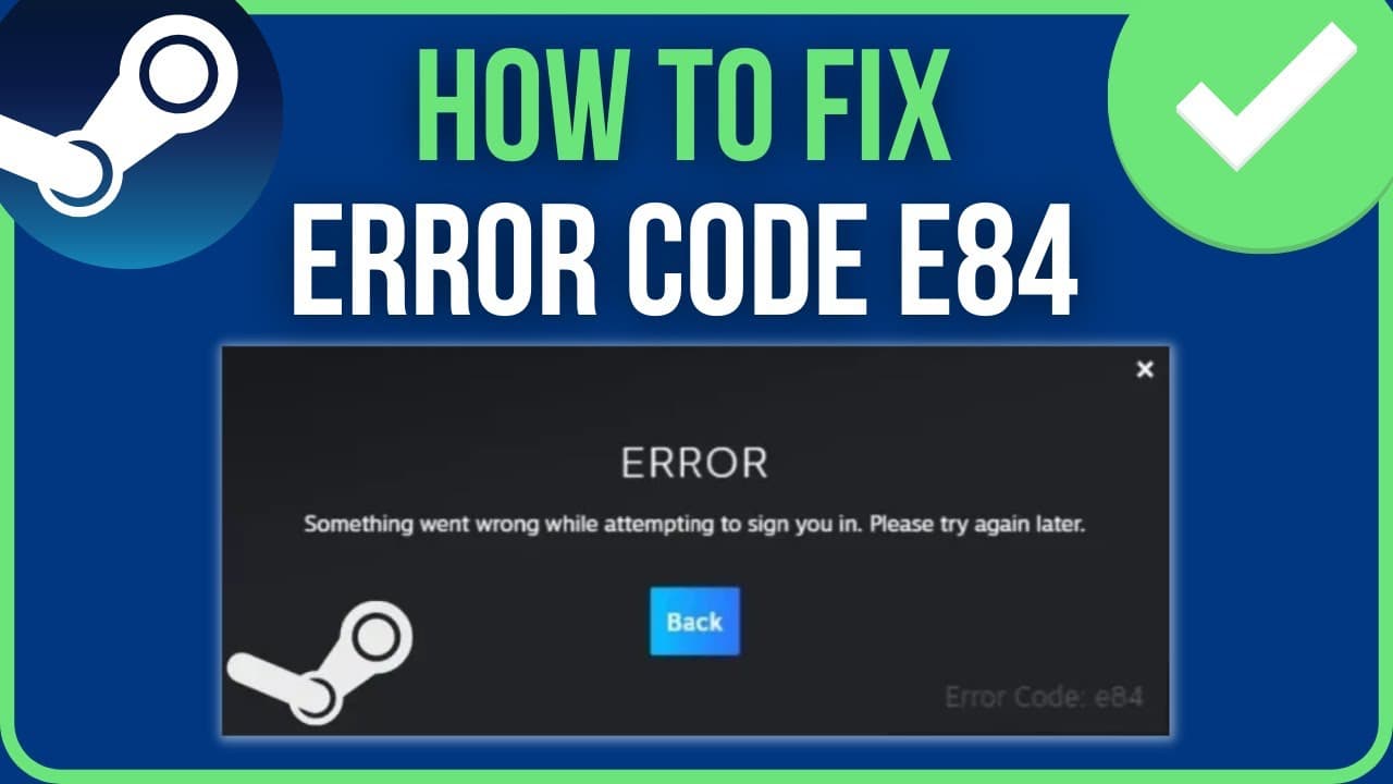 Steam login window on Windows showing error code E84 during sign-in