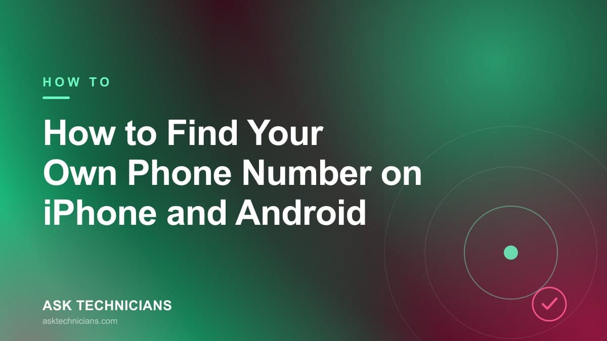 Smartphone settings screen showing where to find your own phone number on iPhone and Android