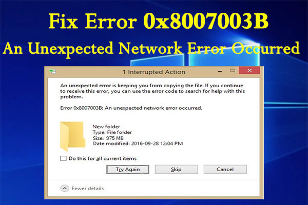 How to Resolve Error 0x8007003B on Windows